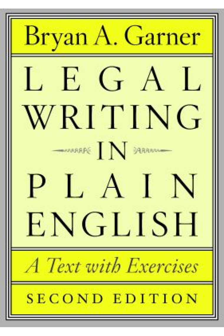 Legal Writing in Plain English: A Text with Exercises