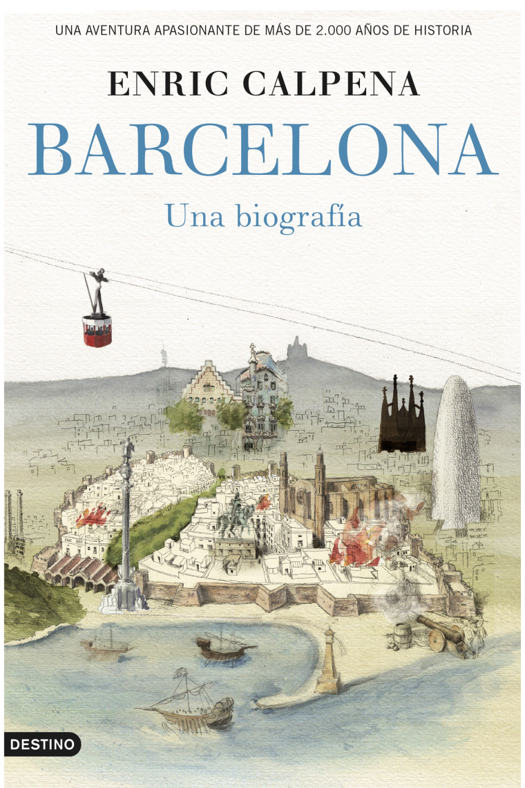 Barcelona. Una biografía