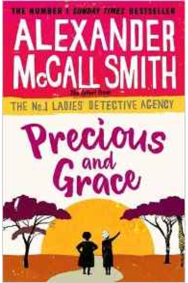 Precious and Grace. The no. 1 ladies detective agency