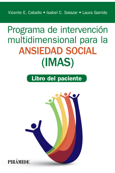 Programa de intervención multidimensional para la ansiedad social (IMAS). Libro del paciente