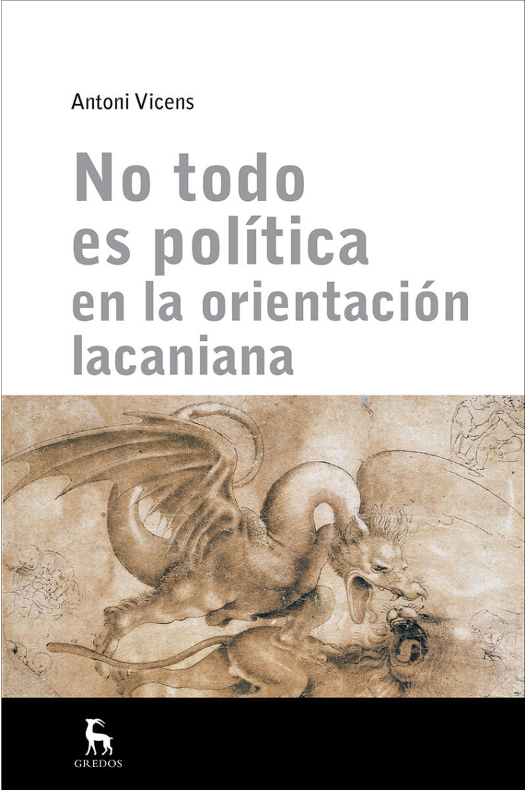 No todo es politica de orientación lacaniana