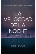 La velocidad de la noche (Night Speed)