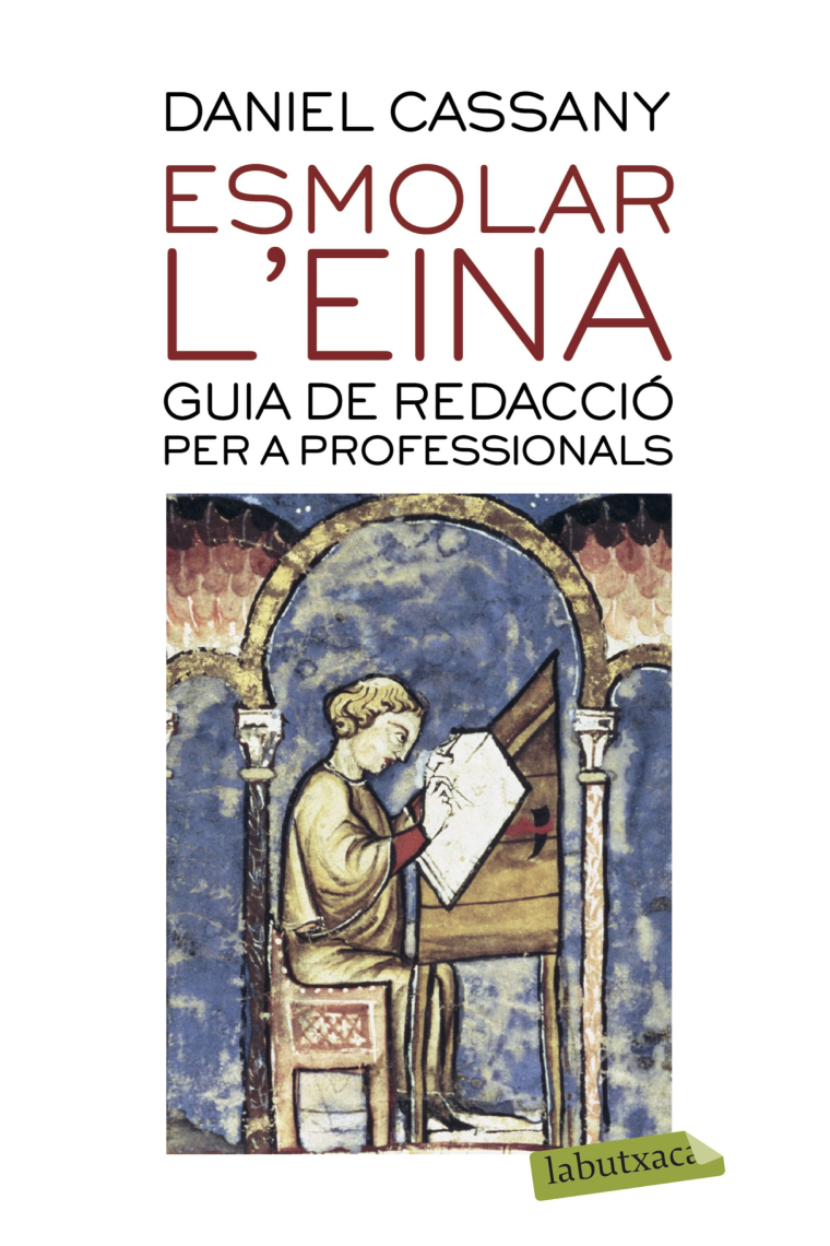 Esmolar l'eina: guia de redacció per a professionals