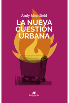 La nueva cuestión urbana