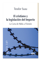 El cristiano y la legislación del Imperio: la Carta de Pablo a Filemón