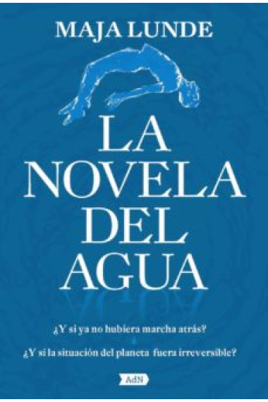 Azul. La novela del agua