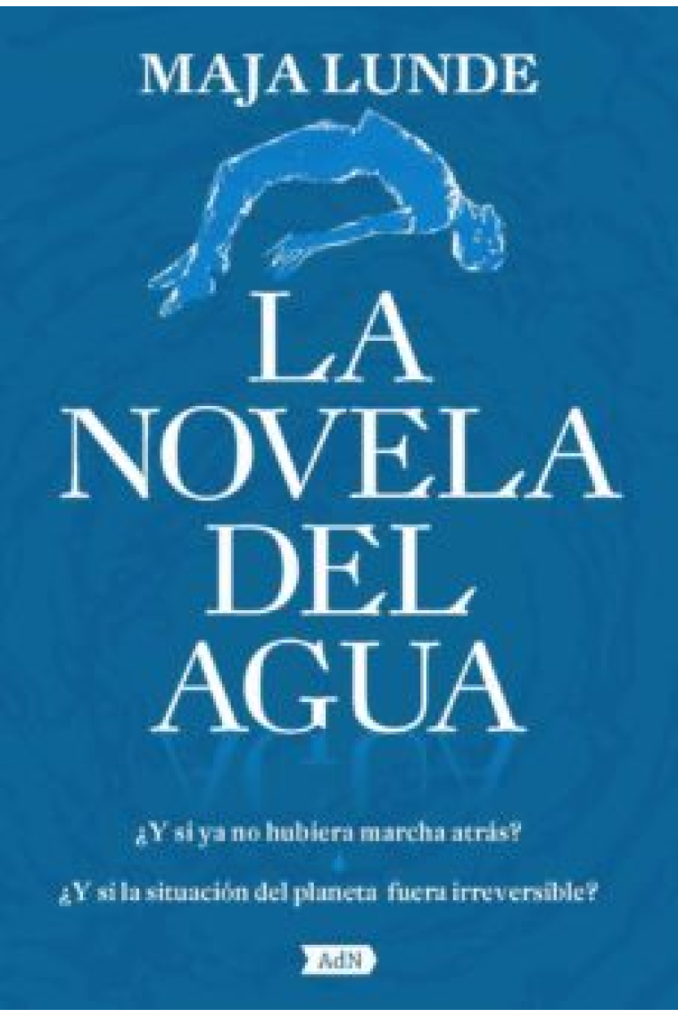 Azul. La novela del agua