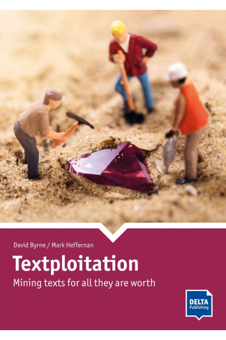 Textploitation: Mining texts for all they are worth. Book with photocopiable and online activities