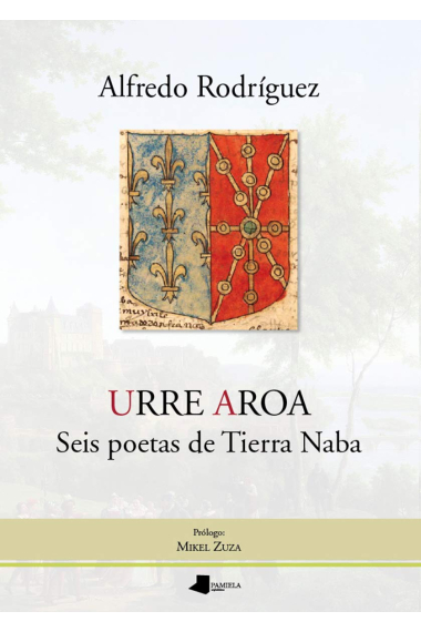 Urre aroa. Seis poetas de Tierra Naba