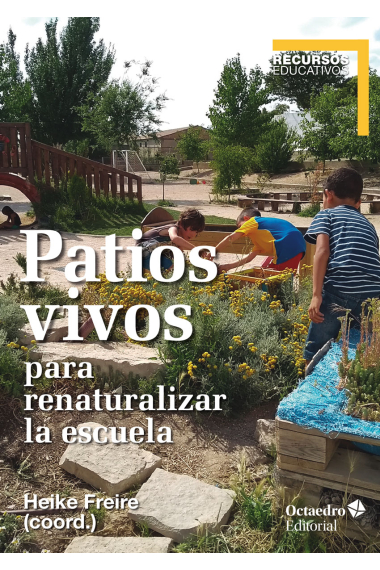 Patios vivos para renaturalizar la escuela