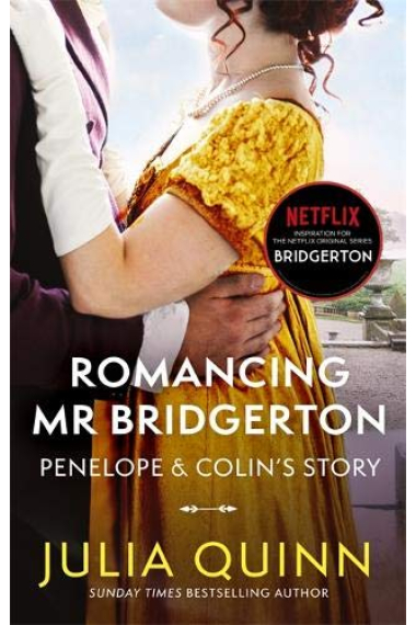 Romancing Mr Bridgerton (Bridgerton Family 4) Penelope and Colin's Story