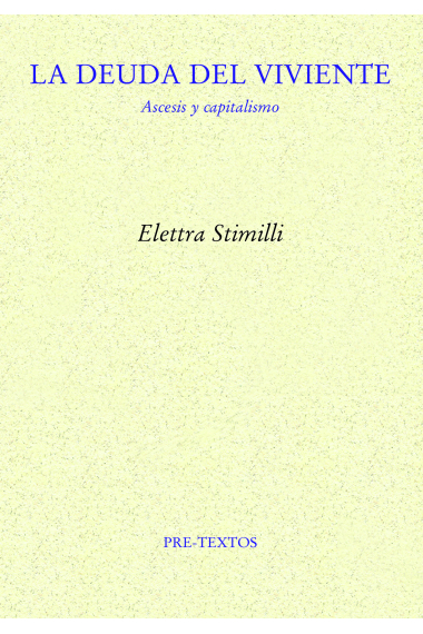 La deuda del viviente: ascesis y capitalismo