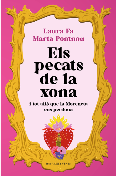 Els pecats de la xona. i tot allò que la Moreneta ens perdona