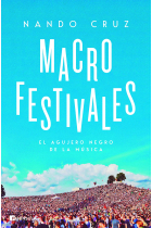 Macrofestivales. El agujero negro de la música