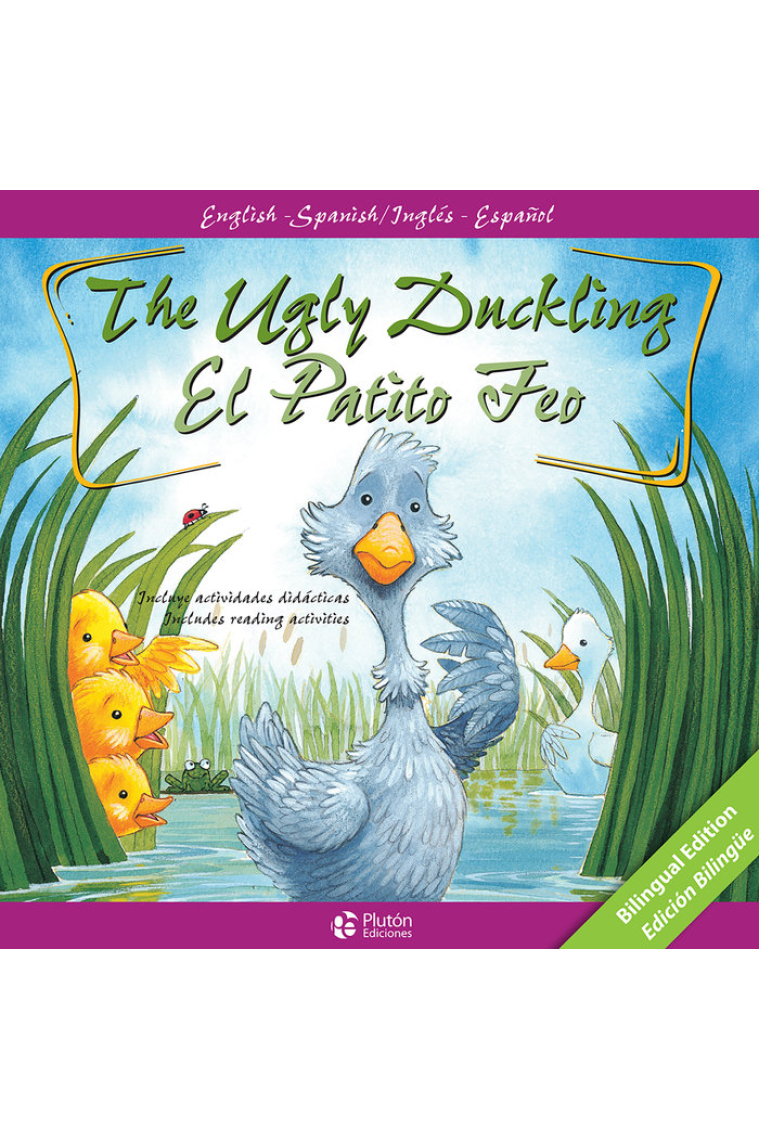 THE UGLY DUCKLING/EL PATITO FEO