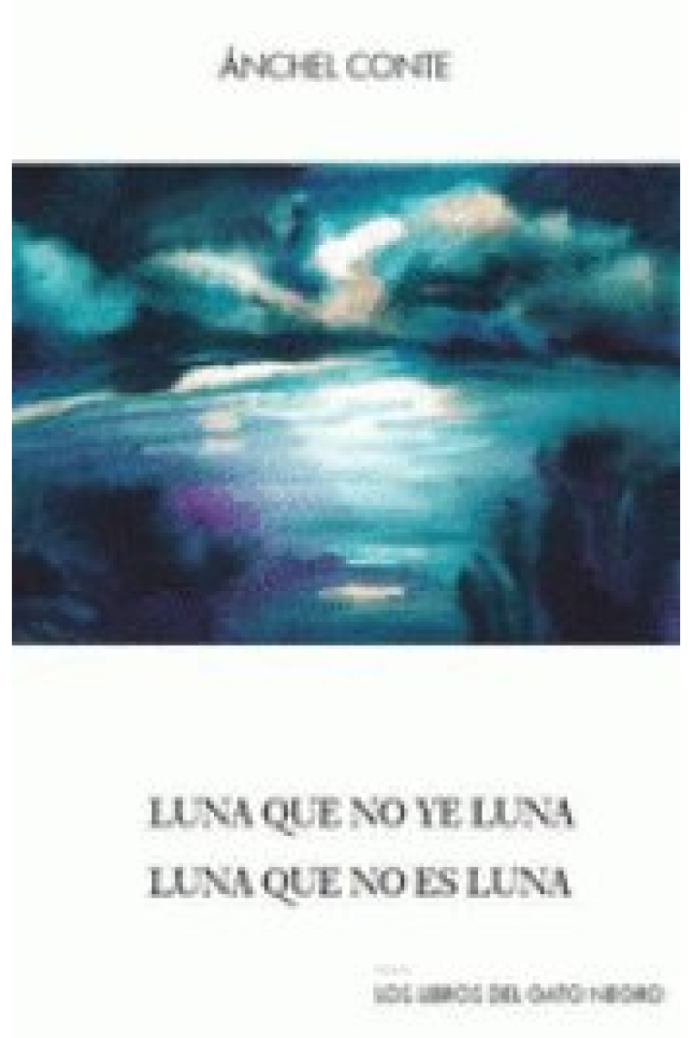 Luna que no ye luna / Luna que no es luna