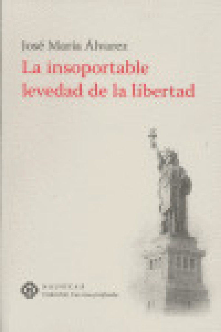 La insoportable levedad de la libertad