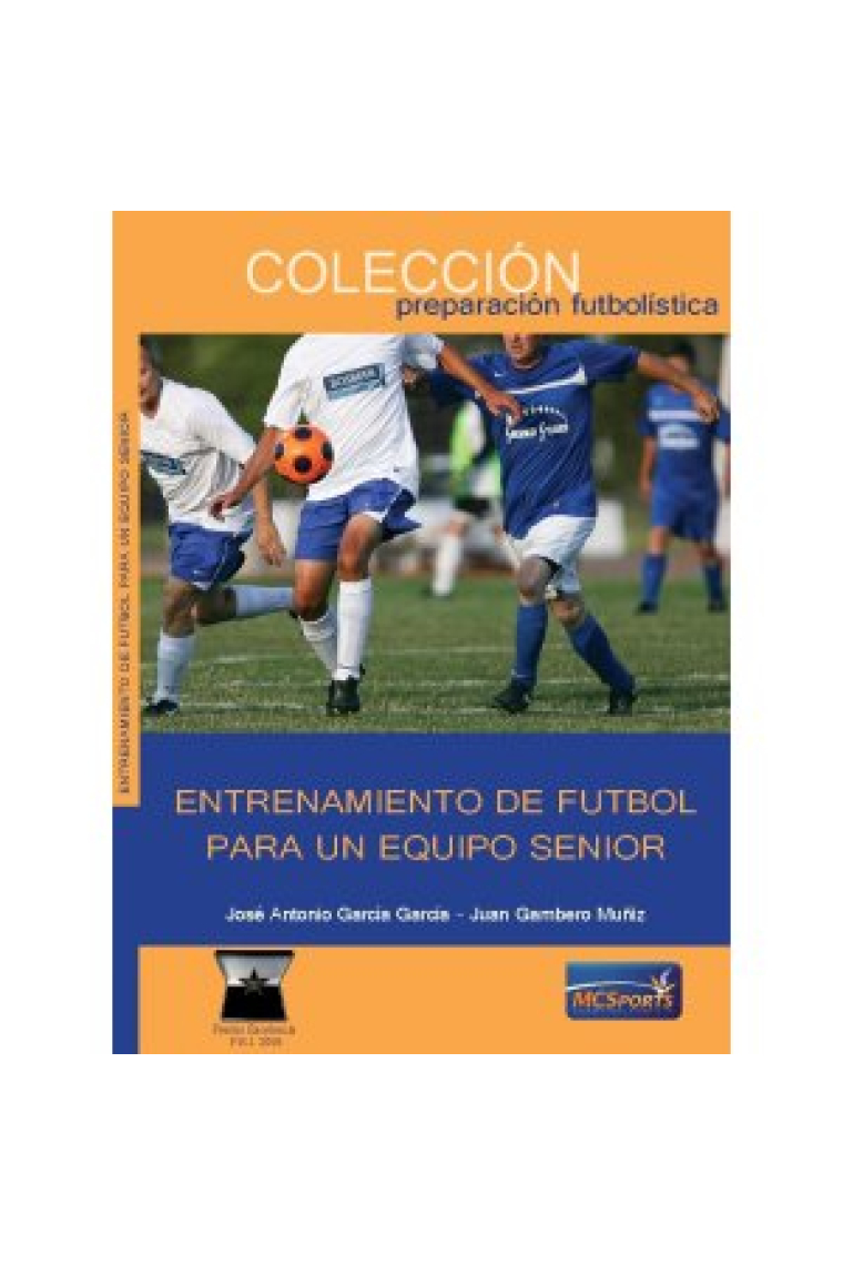 ENTRENAMIENTO DE FUTBOL PARA UN EQUIPO SENIOR