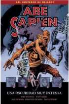 Abe Sapien 6. Una oscuridad muy intensa