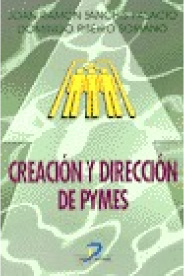 Creación y dirección de PYMES (Contiene diskette)