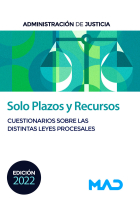 Solo Plazos y Recursos. Cuestionarios sobre las distintas Leyes Procesales