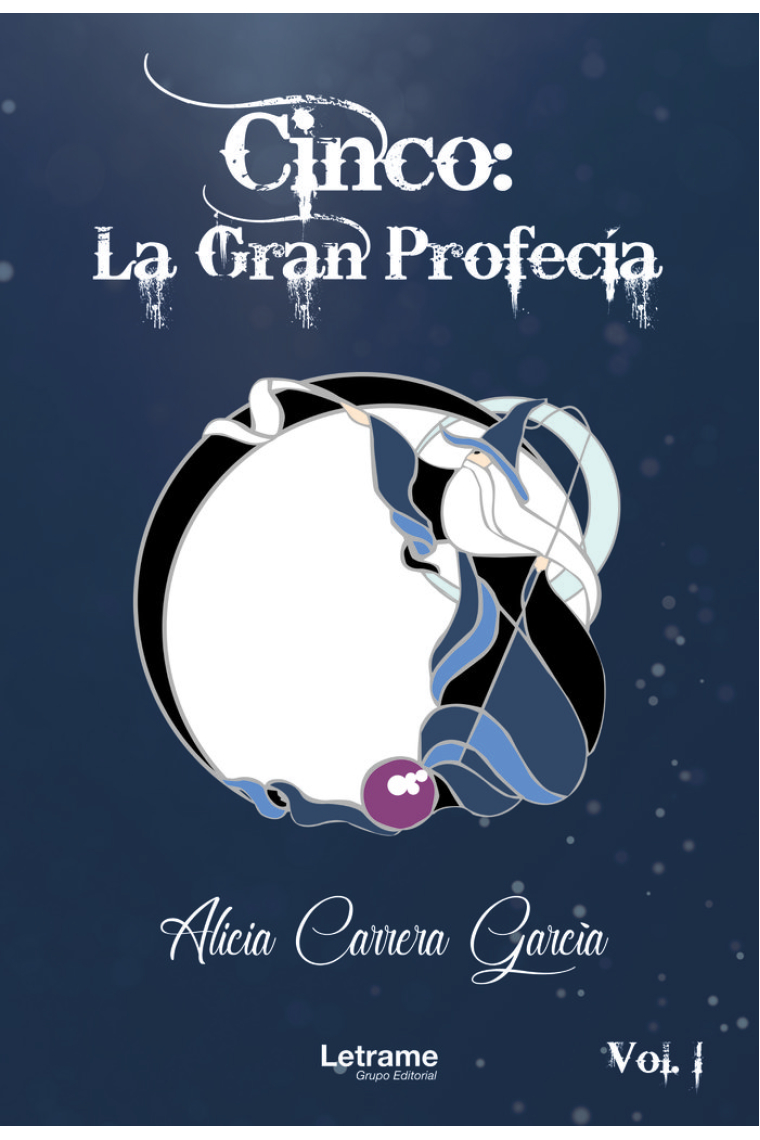 Cinco: la Gran Profecía