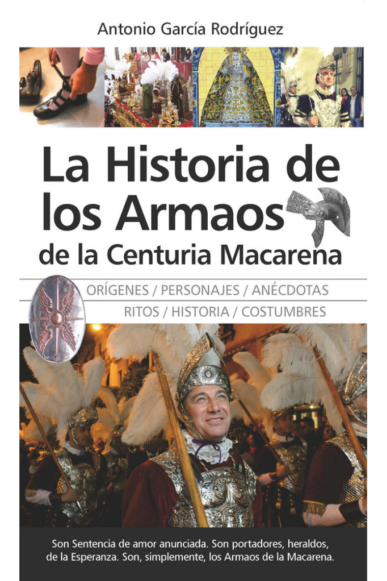 La Historia de los Armaos de la Centuria Macarena