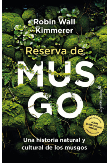 Reserva de musgo. Una historia natural y cultural