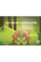 NO SIN MI CAPARAZON