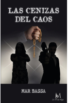 LAS CENIZAS DEL CAOS