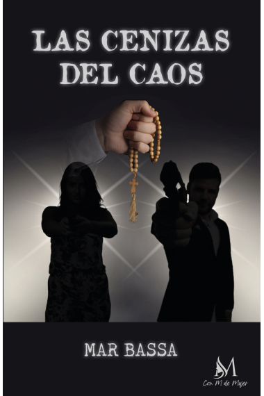 LAS CENIZAS DEL CAOS