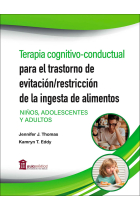 Terapia cognitivo conductual para el trastorno de evitación/restricción de la ingesta de alimentos. Niños, adolescentes y adultos