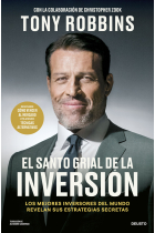 El Santo Grial de la inversión. Los mejores inversores del mundo revelan sus estrategias secretas