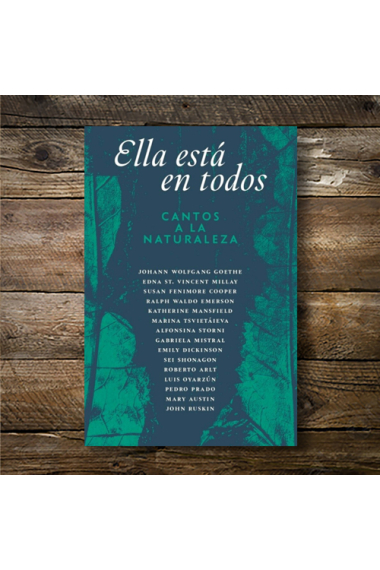 «Ella está en todos»: Cantos a la naturaleza