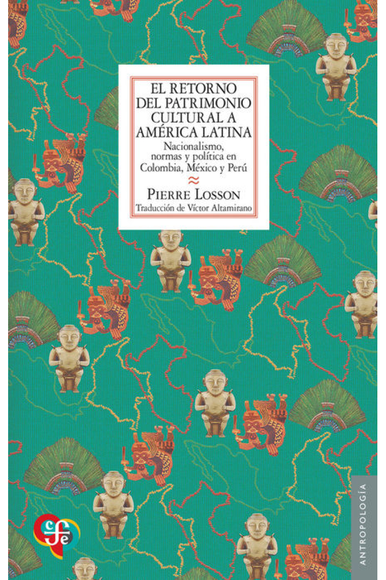 El retorno del patrimonio cultural a América Latina