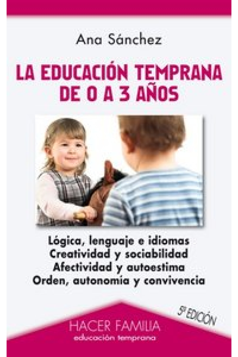 EDUCACION TEMPRANA DE 0 A 3 AÑOS 5ªED.