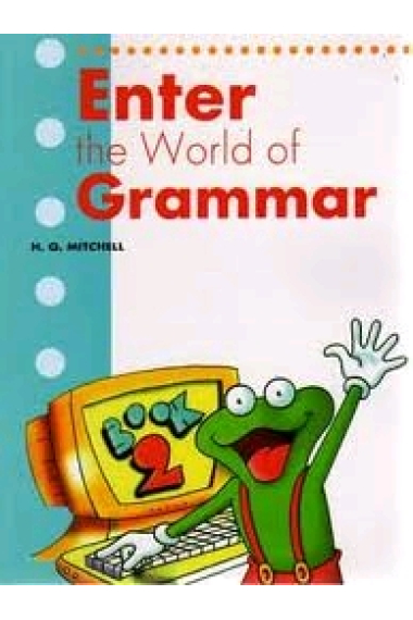 Enter the World of Grammar. Book 2