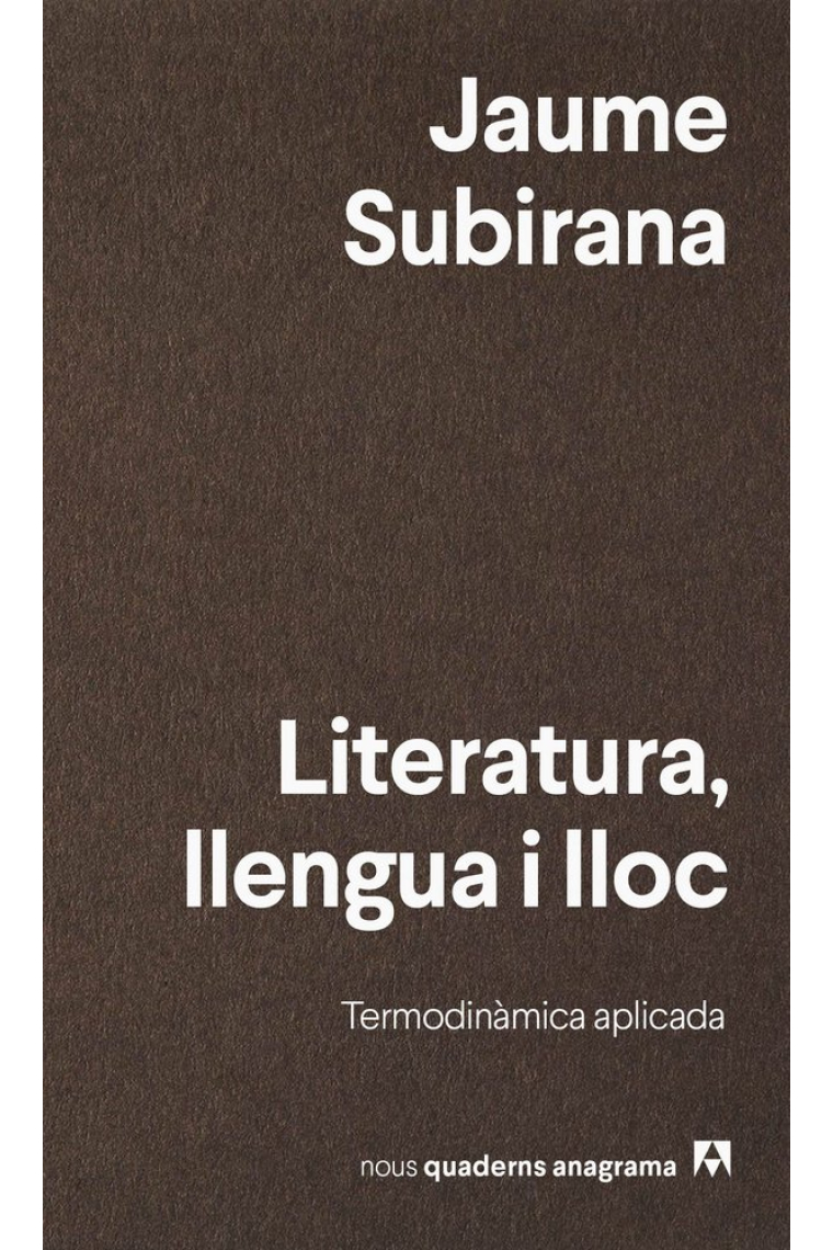 Literatura, llengua i lloc: termodinàmica aplicada