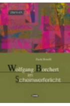 Borchert im Scheinwerferlicht (Literatur Aktiv)