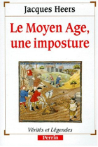 Le moyen age,une imposture