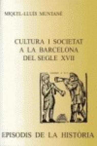 Cultura i societat a la Barcelona del segle XVII