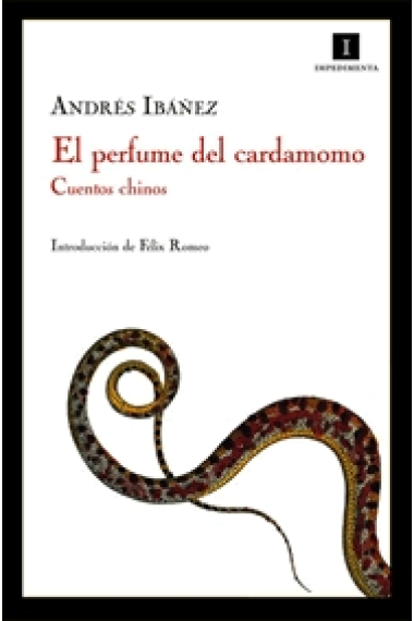 El perfume del Cardamomo. Cuentos chinos