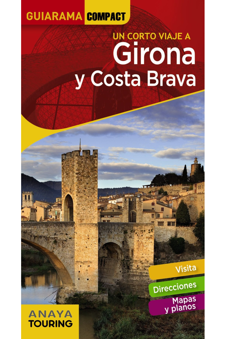 Girona y Costa Brava. Guiarama Compact