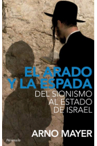 El arado y la espada. Del sionismo al estado de Israel