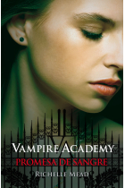 Promesa de sangre (Vampire Academy)