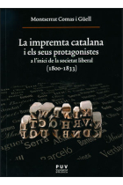 La imprenta catalana i els seus protagonistes a l'inici de la societat liberal (1800-1833)