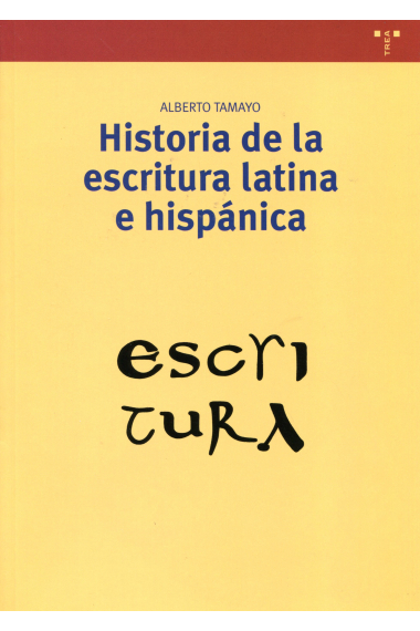 Historia de la escritura latina e hispánica