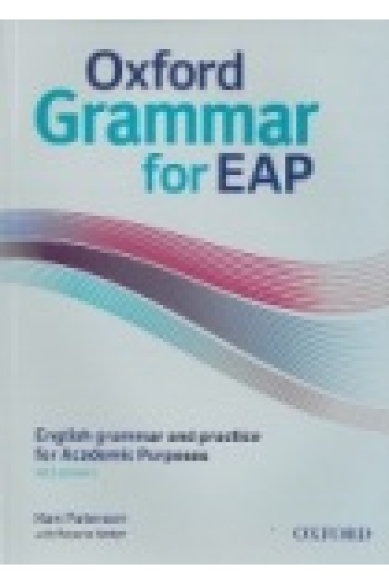 Oxford Grammar for EAP: English grammar and practice for Academic Purposes with answers