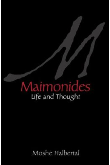 Maimonides: life and thought