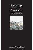 Saber de grillos. XIII Premio Emilio Alarcos